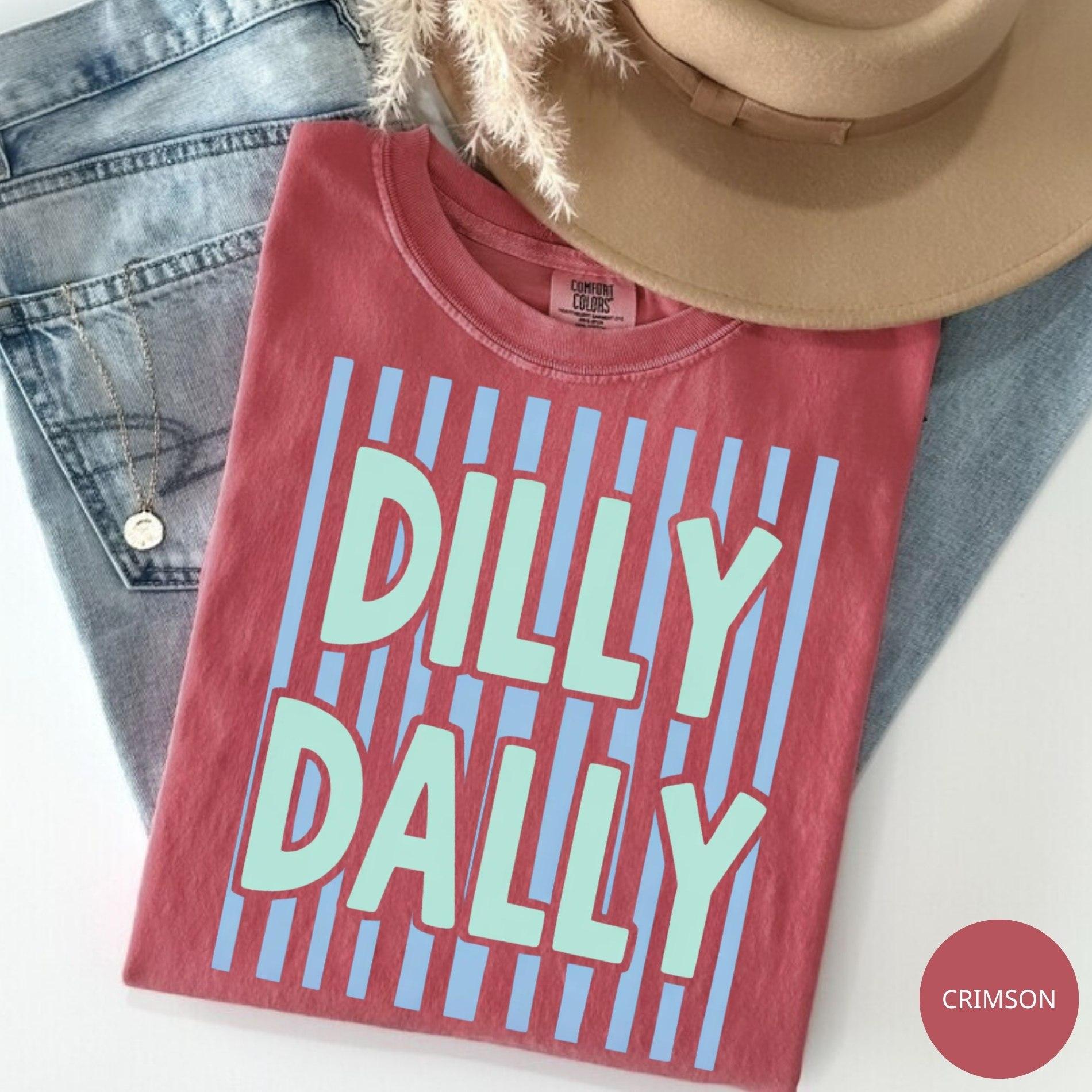 Comfort Colors Dilly Dally Shirt, Preppy Striped Graphic Tee, Spring Summer Women’s T-Shirt, Cute Aesthetic Casual Top, Gift for Her Lover Top Comfort Colors Dilly Dally Shirt, Preppy Striped Graphic Tee, Spring Summer Women’s T-Shirt, Cute Aesthetic Casual Top, Gift for Her Lover Top