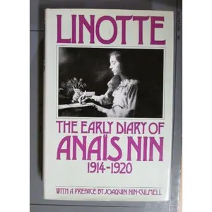 USED-Linotte: The Early Diary of Anais Nin 1914-1920 (English and French Edition) by Anais Nin (Hardcover)