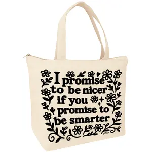 Promise To Be Nicer If You Promise To Be Smarter Zippered Tote Bag