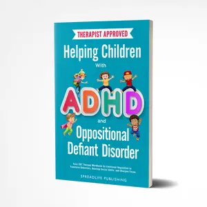 Helping Children with ADHD and Oppositional Defiant Disorder Easy CBT Therapy Workbook for Emotional Regulation to Transform Behaviors Develop Social Skills and Sharpen Focus Soft Cover