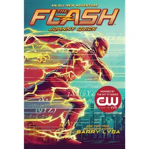 USED-The Flash: Johnny Quick: (The Flash Book 2) by Lyga, Barry (Hardcover)
