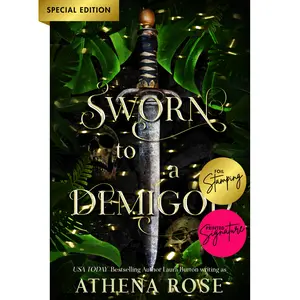 Autographed Novel: Author-Signed Paperback Copy of Sworn to a Demigod by Athena Rose - Special Foil Cover Edition for Mild-to-Medium Spice Dark Romantasy Lovers (Featuring Hercules, Treasure, Ava)