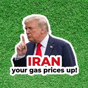 IRAN Your Gas Prices up Sticker, I did that trump Sticker, Ant!!!!!!! Trump Stickers