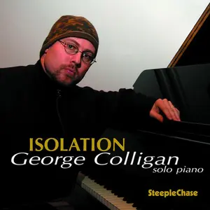 George Colligan - Isolation  [COMPACT DISC - CD]