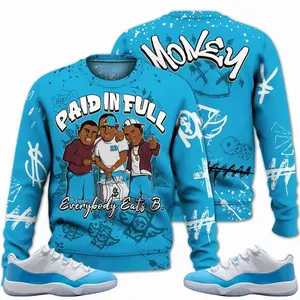11 Low University Blue Outfits, Low University Blue 11s Sweatshirt, Money Paid In Full Streetwear Unisex Sneaker Matching Shirts