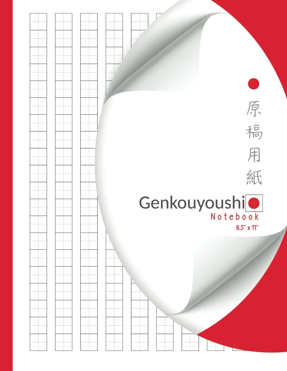 Genkouyoushi Notebook: Large Japanese Writing Practice Book for Kanji, Hiragana and Katakana Characters