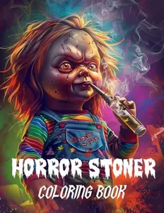 Horror Stoner Coloring Book: 50 Spooky and Cute Chibi Horror Coloring Pages, Trippy Weed-Infused Designs for Relaxation and Stress Relief , Perfect for Men & Women Paperback