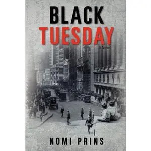 USED-Black Tuesday by Prins, Nomi (Paperback)