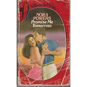 USED-Promise Me Tomorrow by Nora Powers (Paperback)