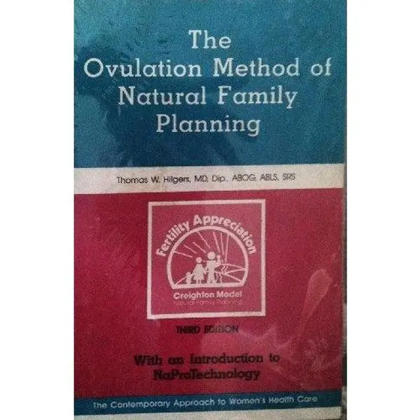 USED-The Ovulation Method of Natural Family Planning: An Introductory Booklet for New Users by Thomas W. Hilgers (Paperback)
