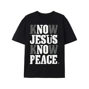 Ootd T Shirt Know Jesus Know Peace T-shirt Believe in God Christian Christ Religious T-shirt