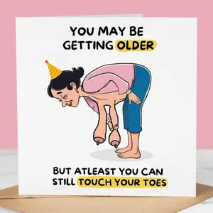 1pc Personalised Birthday Card, Touch your toes, Funny Rude Birthday Card, Pun Card, Quirky for friend, cousin, Sister, Grandma, Mum, Custom Message Card
