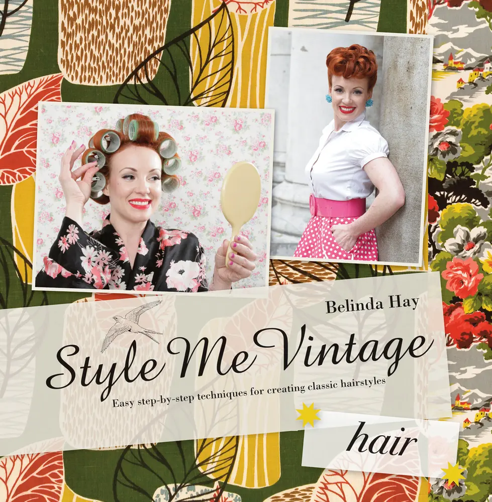 USED Book - Style Me Vintage: Hair: Easy Step-By-Step Techniques for Creating Classic Hairstyles by Hay, Belinda (Hardcover) - english