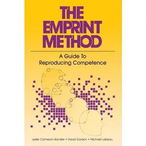 USED-The Emprint Method: A Guide to Reproducing Competence by Cameron-Bandler, Leslie (Paperback)