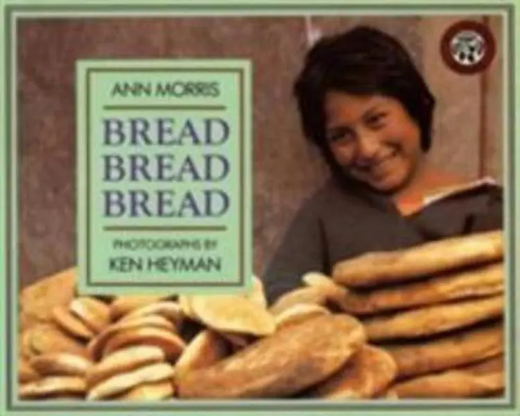 USED Book - Bread, Bread, Bread by Morris, Ann (Paperback) - english