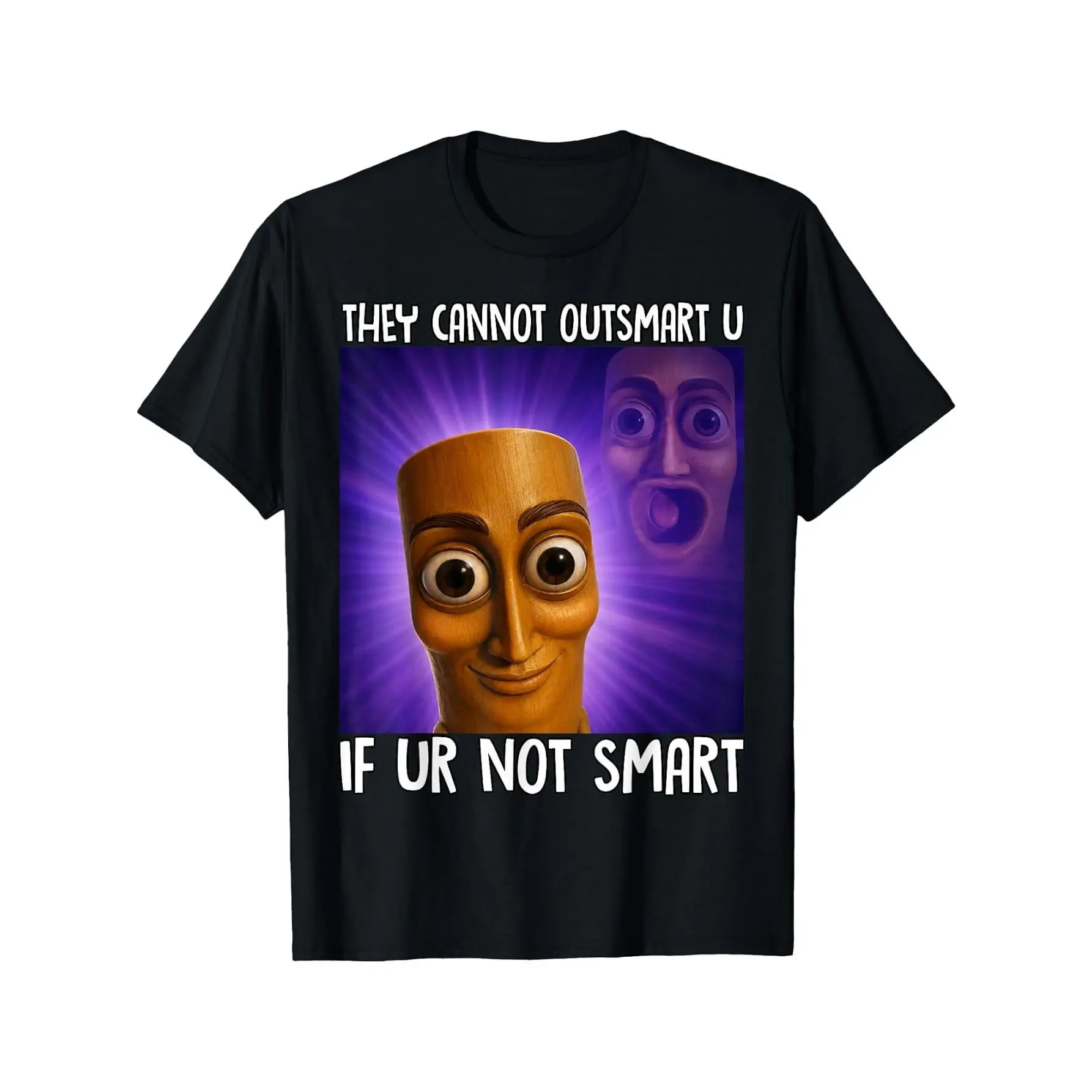 They Can't Outsmart You Funny Tung Tung Sahur Meme T-Shirt Cotton Clothing