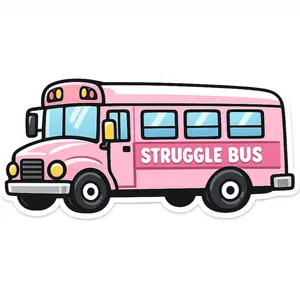 Pink Struggle Bus Sticker - Durable High Opacity Vinyl for Easy Bubble-Free Application - 95µ Density
