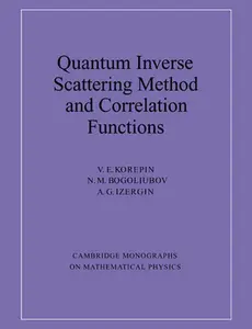 USED-Quantum Inverse Scattering Method and Correlation Functions by Korepin, V. E. (Paperback)