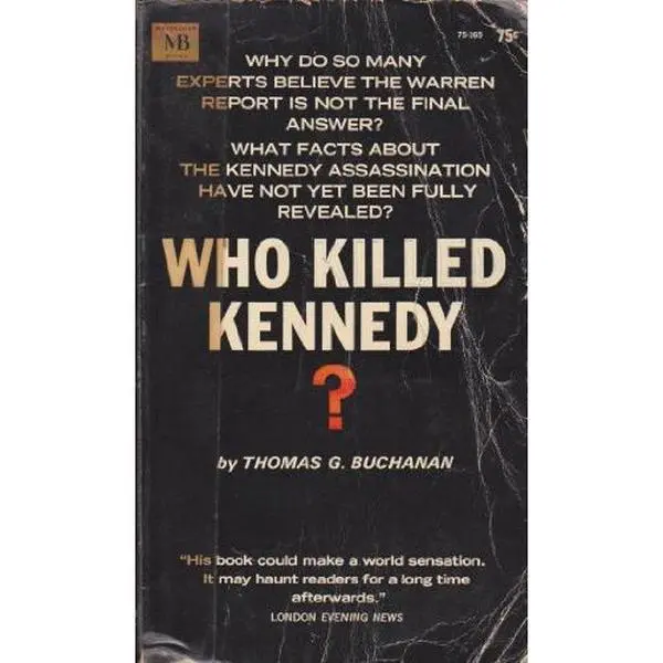 USED-Who killed Kennedy? by Thomas G Buchanan (Unknown)