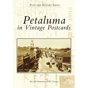 Petaluma in Vintage Postcards