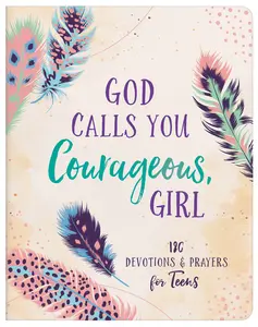 USED-God Calls You Courageous, Girl: 180 Devotions and Prayers for Teens by Thompson, Janice (Paperback)