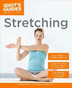 USED-Stretching (Idiot's Guides) by Melanie Roberts MS (Paperback)