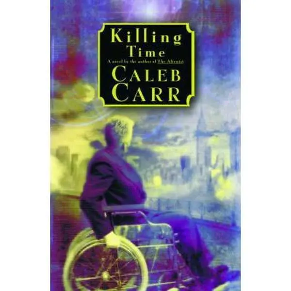 Used Hard Cover Book - Killing Time by Caleb Carr - Very Good Condition, English Language