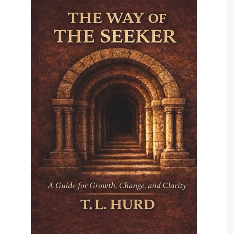 The Way of the Seeker Book: A Guide for Growth, Change, and Clarity