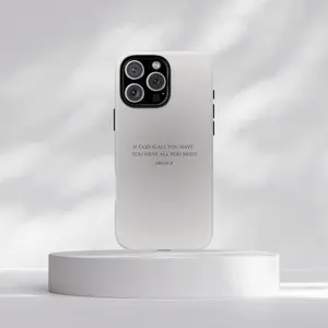 If God Is All You Have Phone Case | Religious Scripture John 41:8 Christian