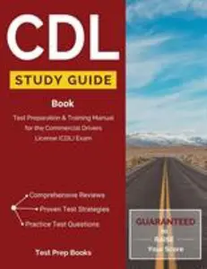 USED-CDL Study Guide Book: Test Preparation & Training Manual for the Commercial Drivers License (CDL) Exam by CDL Test Prep Team (Paperback)