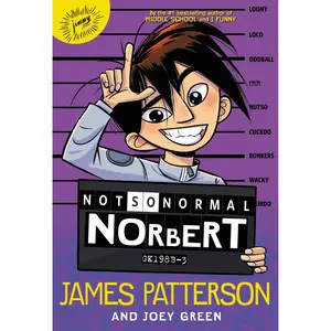 Not So Normal Norbert by James Patterson, Joey Green, Hatem Aly [Hardcover Book]