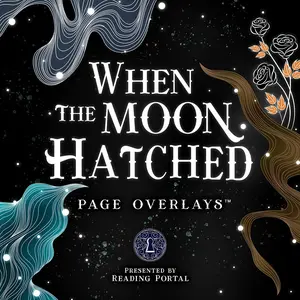 When the Moon Hatched Page Overlays™