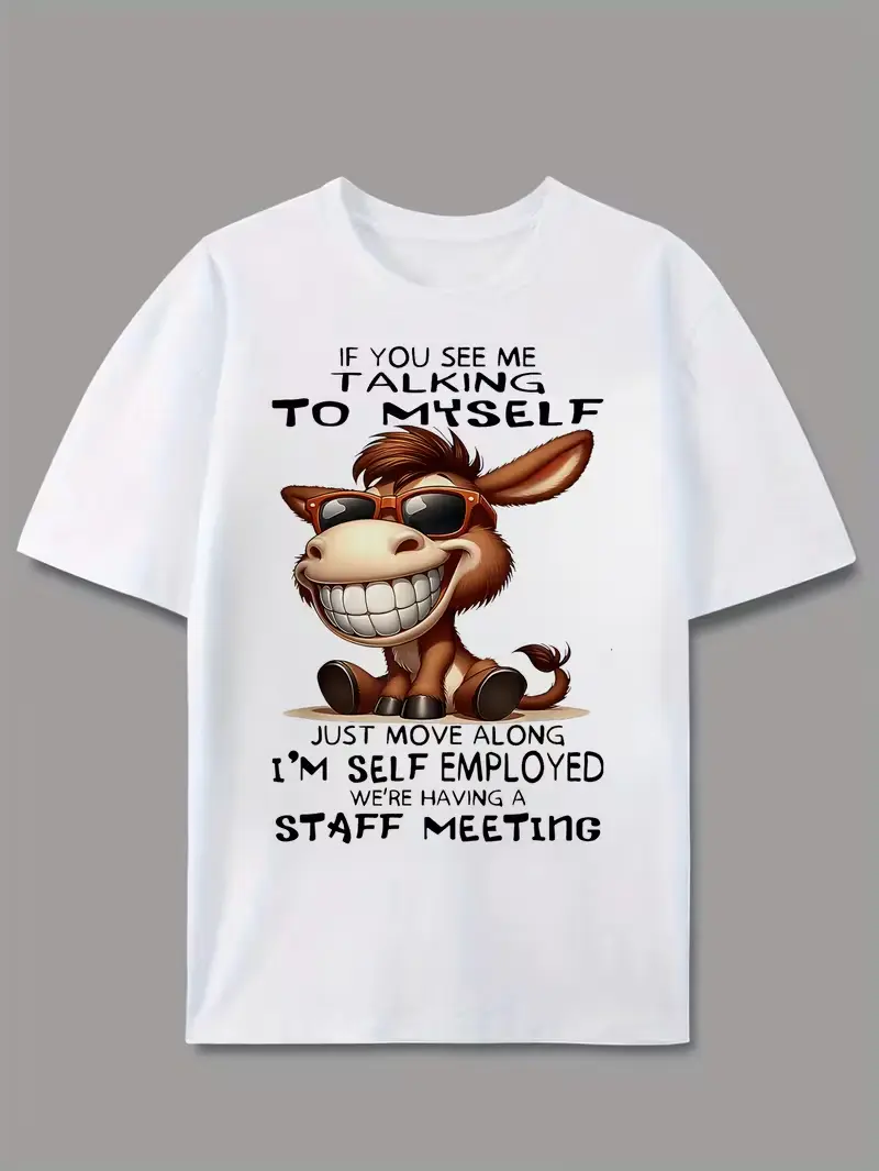 Cartoon Donkey with Sunglasses And Funny Quote Men'S T-Shirt Humorous Animal Design for Casual Wear Summer And Spring Outfits Perfect Gift for Friends And Family Who Love Comedy And Unique Style