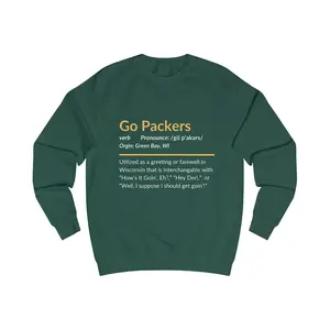 Go Packers Unisex Sweatshirt - Green Bay Midwest Funny Shirt Saying, Packers Fan Apparel