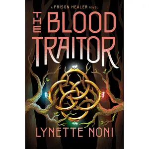 The Blood Traitor by Lynette Noni [Hardback Book]