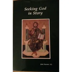 USED Book - Seeking God in Story by John S. J. Navone (Paperback) - english