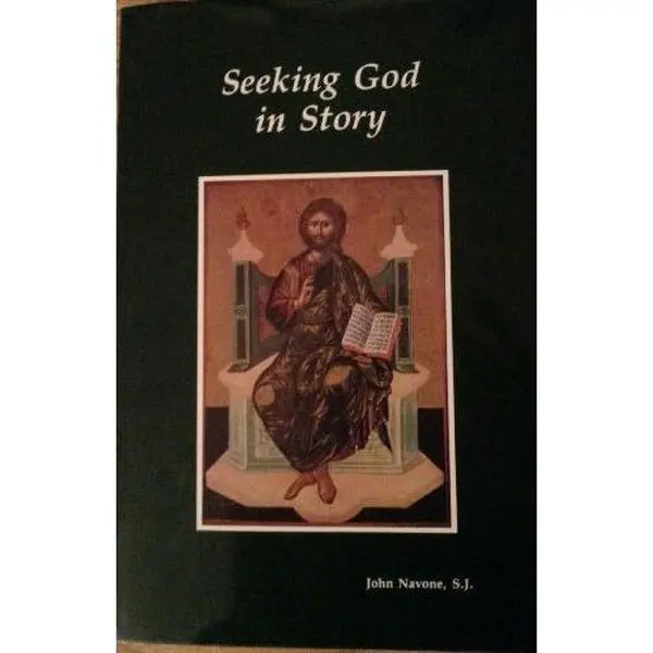 USED Book - Seeking God in Story by John S. J. Navone (Paperback) - english