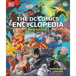 The DC Comics Encyclopedia New Edition -- Jim Lee - Hardcover