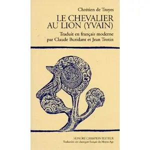 USED-Le Chevalier Au Lion (Yvain) by Chretien de Troyes (Paperback)