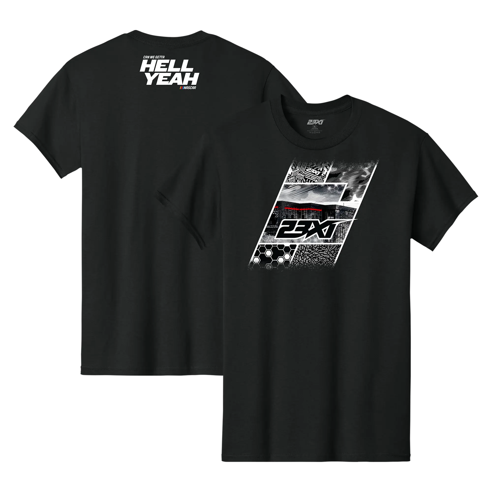 23XI Racing T-Shirt, Can We Getta Hell Yeah NASCAR Graphic Tee, Motorsport Auto Racing Apparel, Black Top