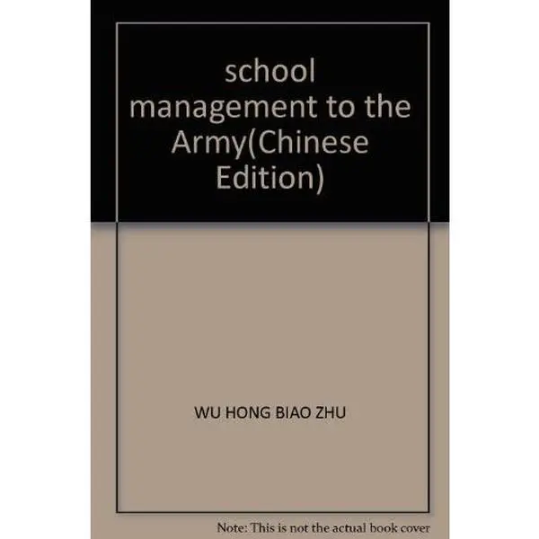 USED-school management to the Army by WU HONG BIAO ZHU (Paperback)