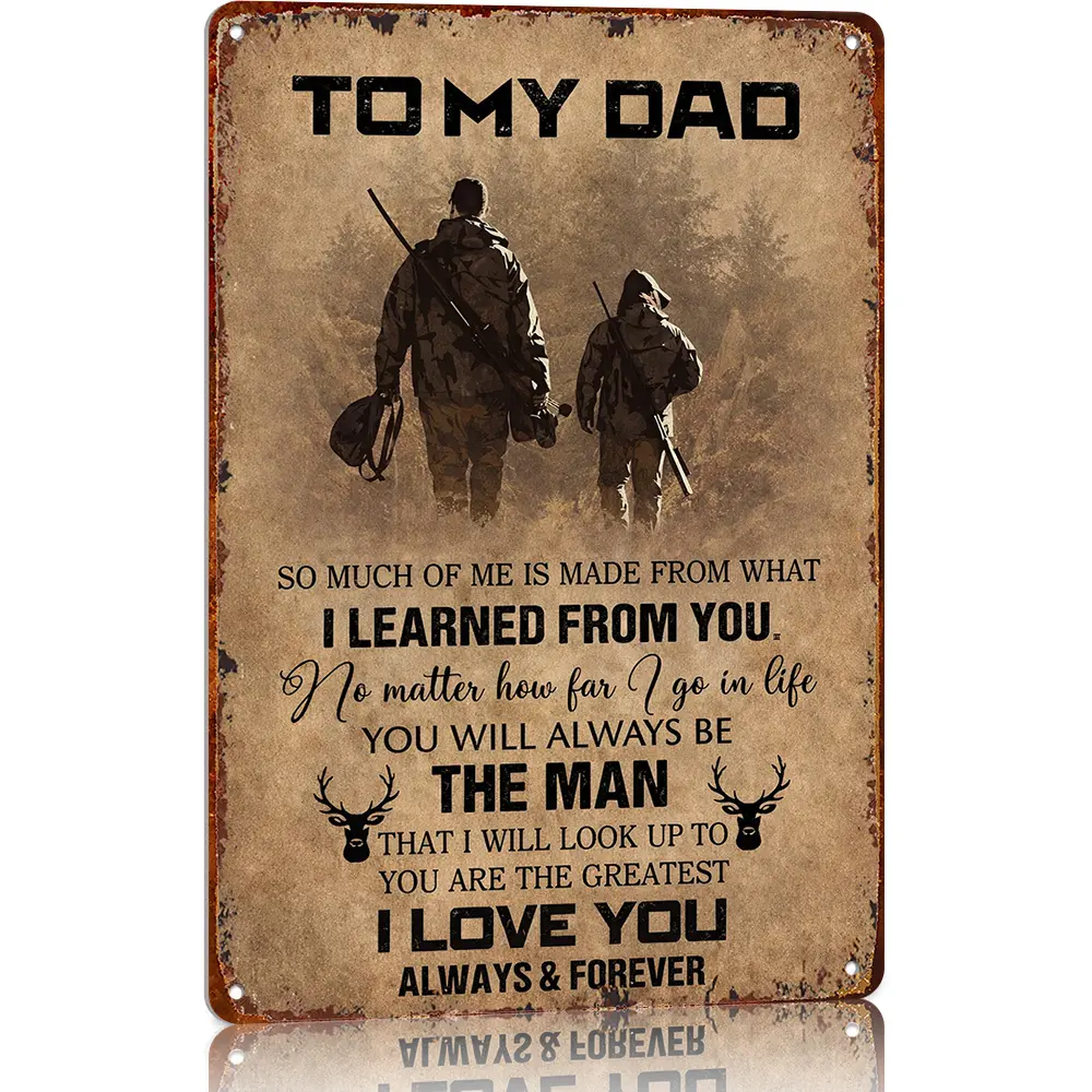 To My Dad Hanging Aluminium Metal Sign, Vintage Room Decor Wall Plaque, Unique Father's Day Gifts Dad Gifts, Country-Inspired Home Signs for Farmhouse Living Room Hunter-Themed Father-Son Present