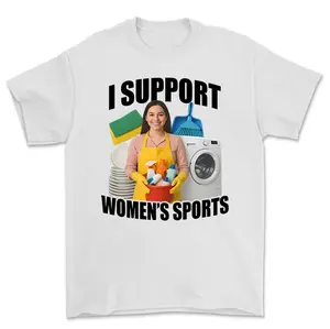 I Support Women’s Sports Kitchen T-Shirt Highlighting Satirical and Playful Design
