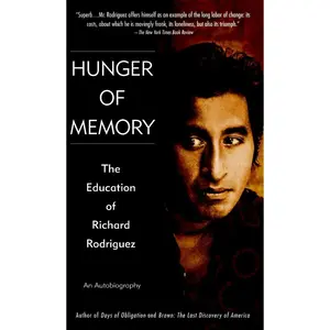 USED-Hunger of Memory: The Education of Richard Rodriguez by Rodriguez, Richard (Mass Market Paperback)