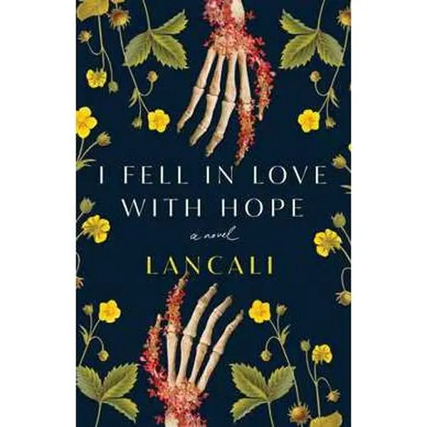 I FELL IN LOVE WITH HOPE: A NOVEL [Tradepaper]
