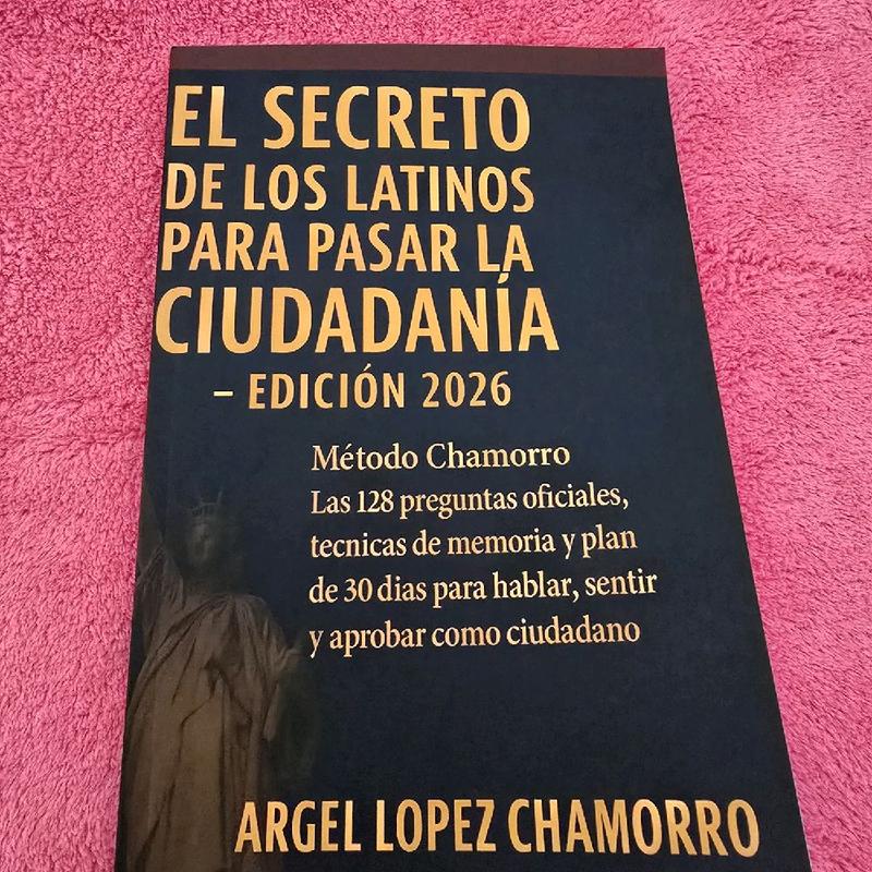 El Secreto de los Latinos para Pasar la Ciudadanía Americana Edición 2026 Books Modern Guide Set Ciudadania Americana Libro Libro para Ciudadania Uscis Immigration Mentors