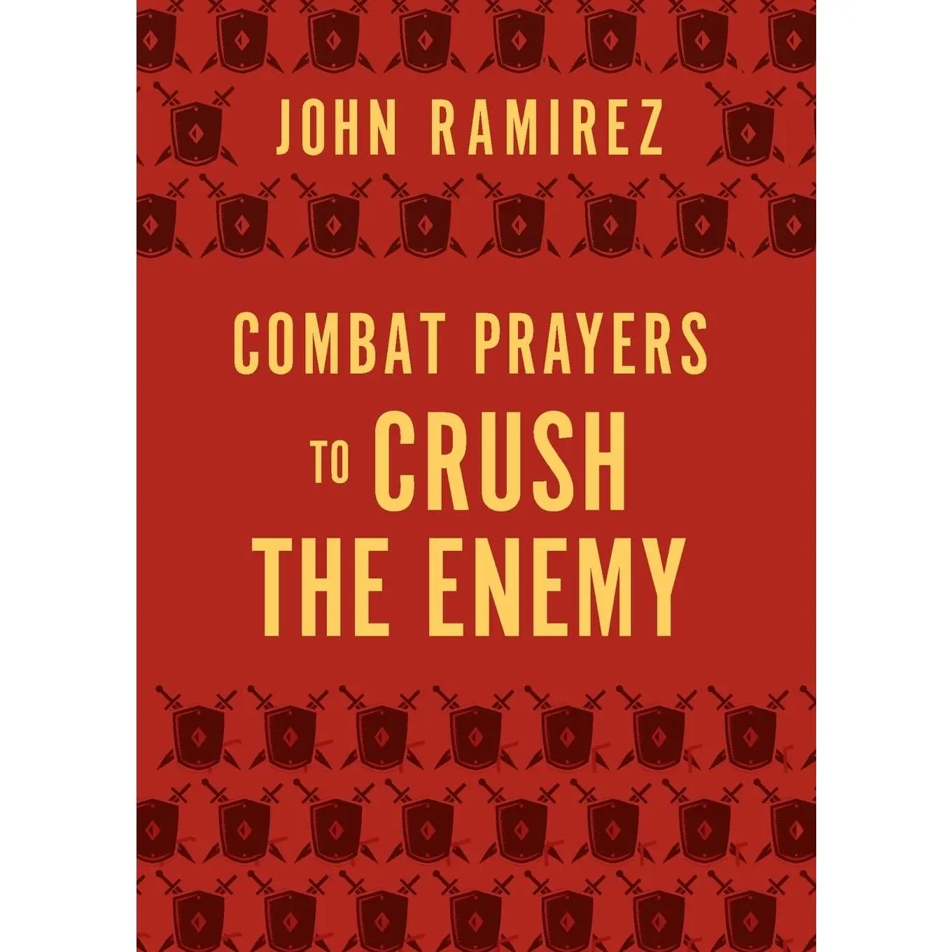 Combat Prayers to Crush the Enemy