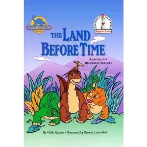 USED-Land Before Time (Beginner Books(R)) by Molly Goode (Hardcover)
