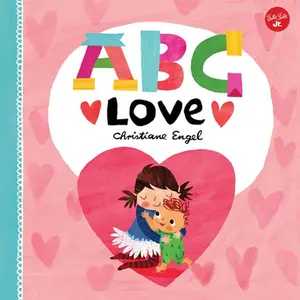 USED Book - ABC for Me: ABC Love by Engel, Christiane (Board book) - english