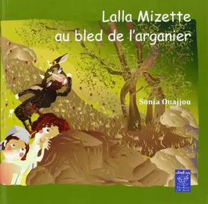 USED-LALLA MIZETTE AU BLED DE L’ARG by OUAJJOU  SONIA (Paperback)